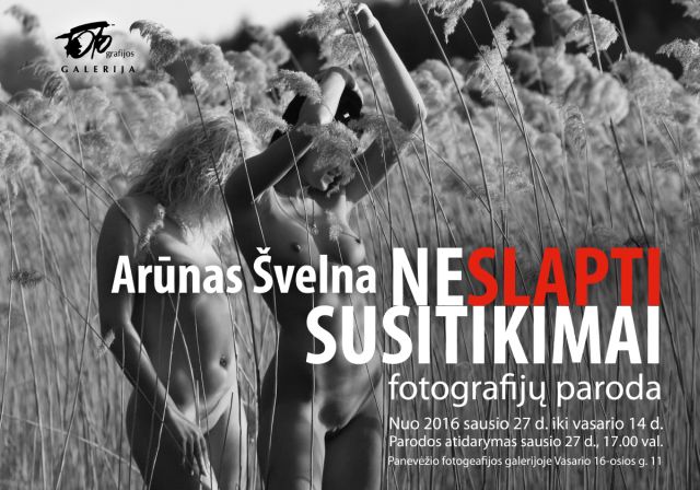 Arūno Švelnos fotografijų paroda „Ne slapti susitikimai“