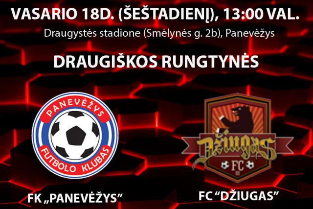 Draugiškos futbolo varžybos FK „Panevėžys“ – FC “Džiugas“