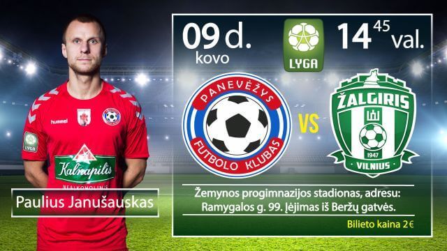 Šeštadienį futbolo rungtynės FK “Panevėžys” – “Žalgiris” Vilnius