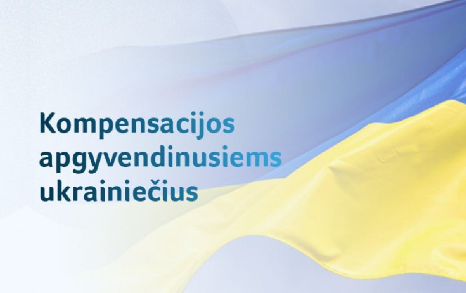 Priėmusieji ukrainiečius jau gali kreiptis dėl kompensacijos