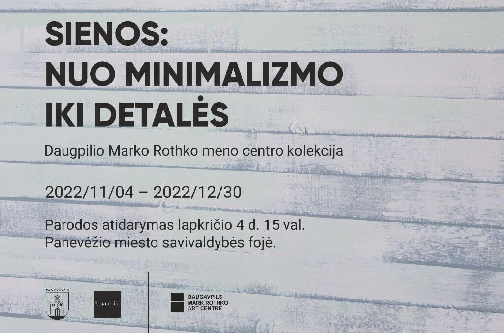 Panevėžyje – Daugpilio Marko Rothko meno centro kolekcijos paroda „Sienos: nuo minimalizmo iki detalės“