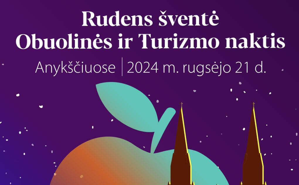 Rudens derliaus šventė „Obuolinės“ ir turizmo naktis Anykščiuose: tradicijų ir kultūros šventė