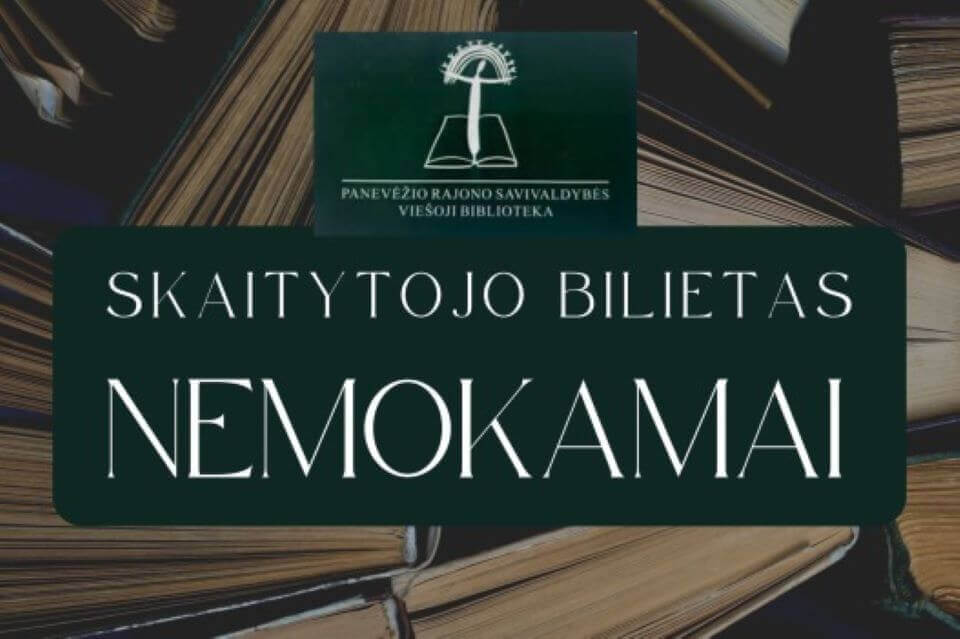 Naujovės Panevėžio rajono savivaldybės bibliotekos lankytojams